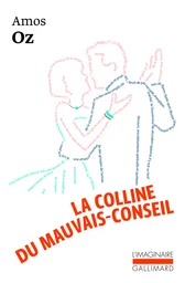 La colline du mauvais conseil