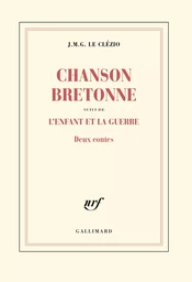 Chanson bretonne / L'enfant et la guerre