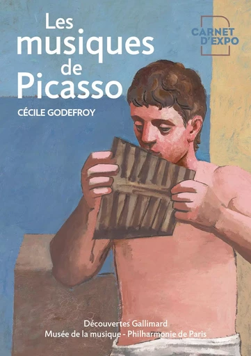 Les musiques de Picasso - Cécile Godefroy - GALLIMARD