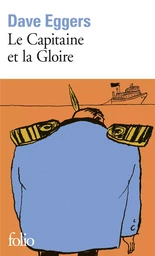 Le Capitaine et la Gloire