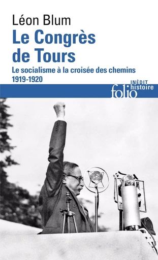 Le Congrès de Tours - Léon Blum - FOLIO