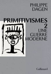 Primitivismes II