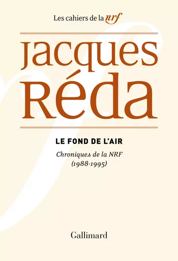 Le fond de l'air - Jacques Réda - GALLIMARD