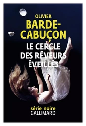 Le Cercle des rêveurs éveillés