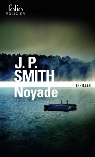 Noyade - J.P. Smith - FOLIO