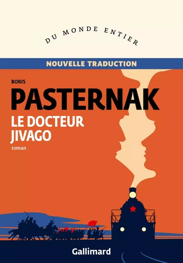 Le Docteur Jivago - Boris PASTERNAK - GALLIMARD