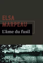 L'âme du fusil