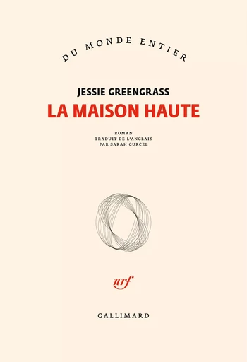 La maison haute - Jessie Greengrass - GALLIMARD