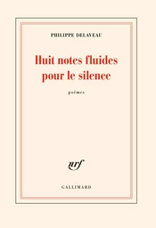 Huit notes fluides pour le silence