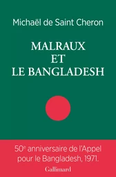 Malraux et le Bangladesh