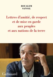 Lettre d'amitié, de respect et de mise en garde aux peuples et aux nations de la terre