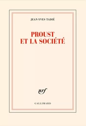 Proust et la société