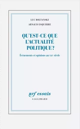 Qu'est-ce que l'actualité politique ?