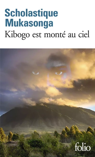 Kibogo est monté au ciel - Scholastique Mukasonga - FOLIO