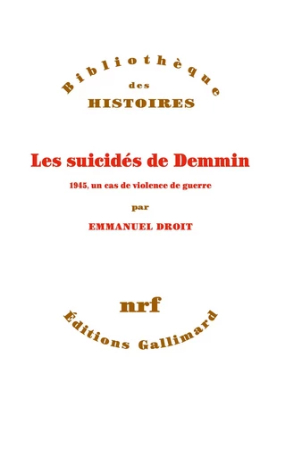 Les suicidés de Demmin - Emmanuel Droit - GALLIMARD