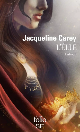 L'Élue - Jacqueline Carey - FOLIO