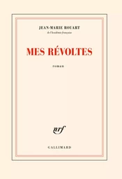 Mes révoltes