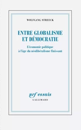 Entre globalisme et démocratie