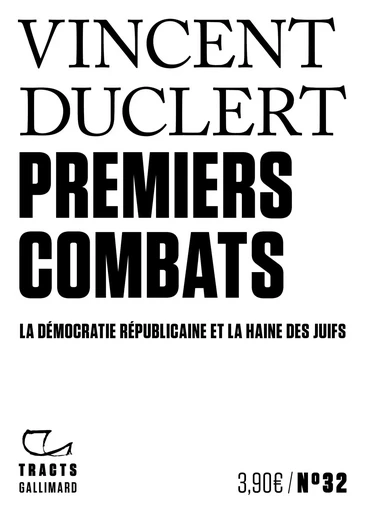 Premiers combats - Vincent Duclert - GALLIMARD