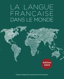 La langue française dans le monde