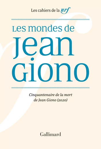 Les mondes de Jean Giono -  Collectifs - GALLIMARD