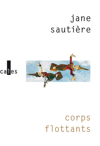 Corps flottants - Jane Sautière - VERTICALES