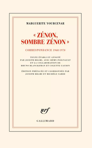 "Zénon, sombre Zénon" - Marguerite Yourcenar - GALLIMARD