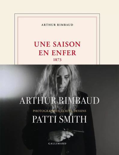 Une saison en enfer - Patti Smith, Arthur Rimbaud - GALLIMARD