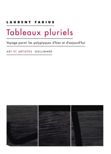 Tableaux pluriels - Laurent Fabius - GALLIMARD