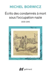 Écrits des condamnés à mort sous l'occupation nazie