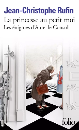 La princesse au petit moi - Jean-Christophe RUFIN - FOLIO