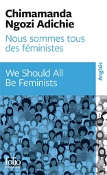 Nous sommes tous des féministes / We should all be feminists