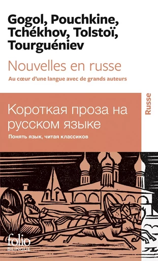 Nouvelles en russe - Ivan Tourguéniev, Léon Tolstoï, Anton Tchékhov, Alexandre Pouchkine, Nicolas Gogol,  Collectifs - FOLIO