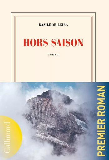 Hors saison - Basile Mulciba - GALLIMARD