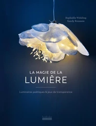 La Magie de la lumière