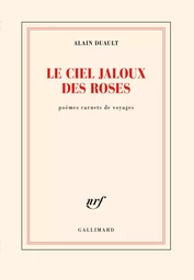 Le ciel jaloux des roses