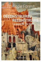 Déconstruire, reconstruire