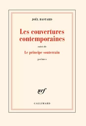 Les couvertures contemporaines/Le principe souterrain