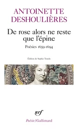 De rose alors ne reste que l'épine