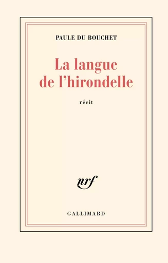 La langue de l'hirondelle - Paule Du Bouchet - GALLIMARD