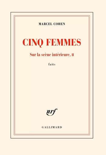 Cinq femmes - Marcel Cohen - GALLIMARD