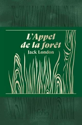 L'Appel de la forêt. Édition collector