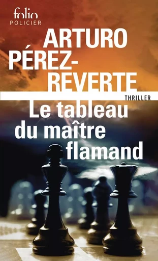 Le tableau du maître flamand - Arturo Pérez-Reverte - FOLIO