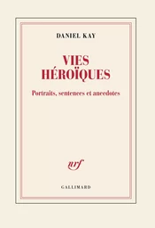 Vies héroïques