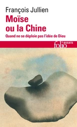 Moïse ou la Chine