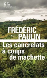 Les cancrelats à coups de machette