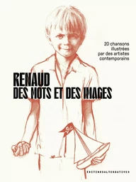 Renaud, des mots et des images