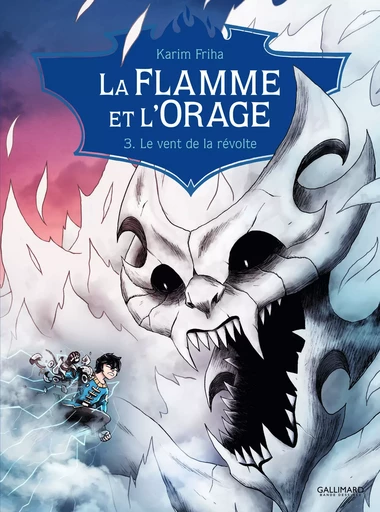 La Flamme et l'Orage - Karim Friha - GALLIMARD BD