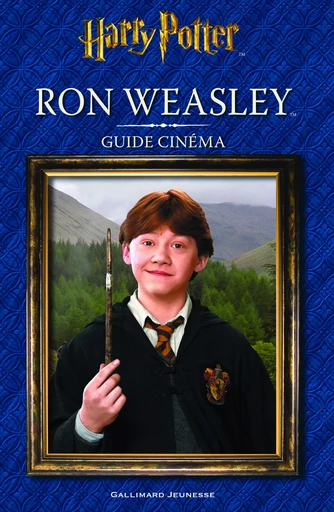 Ron Weasley - Felicity Baker - GALLIMARD JEUNE