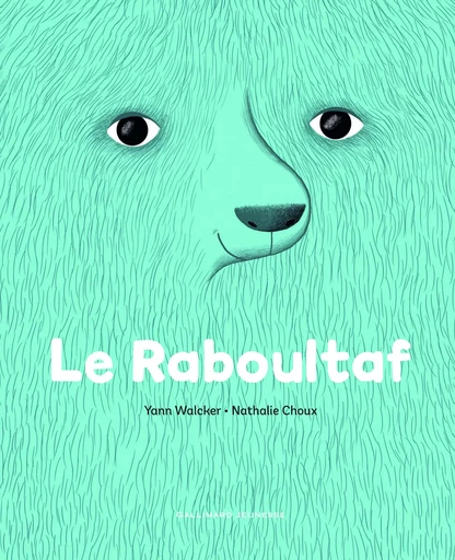 Le Raboultaf - Yann Walcker - GALLIMARD JEUNE